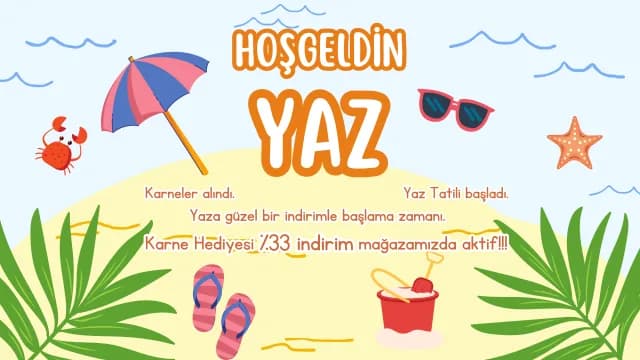 HOŞGELDİN YAZ!!!